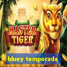 bluey temporada